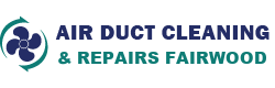Air Duct Cleaning & Repairs Fairwood